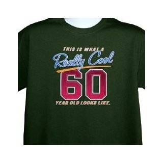 Really Cool 60 Year Old T Shirt   Funny 60th Birthday Gift
