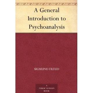 The Classic Works of Sigmund Freud The Interpretation of Dreams and 