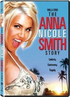 37. The Anna Nicole Smith Story DVD ~ Willa Ford