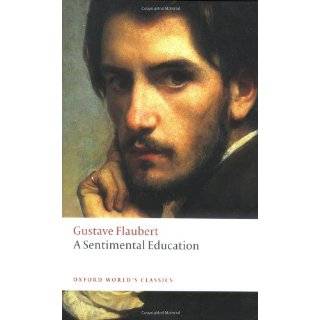 Sentimental Education (Oxford Worlds Classics) [Paperback]