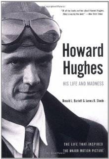 Howard Hughes His Life and Madness