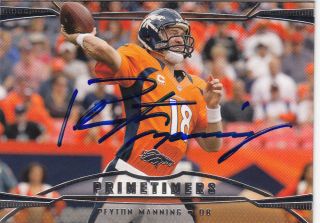 Peyton Manning Autographed 2013 Topps Primetimers Denver Broncos QB Card